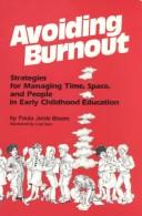 Avoiding Burnout by Paula Jorde-Bloom