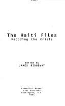 The Haiti files by Ridgeway, James