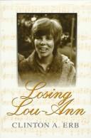 Losing Lou-Ann by Clinton A. Erb