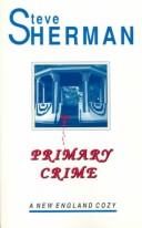 Cover of: Primary Crime: New England Cozy