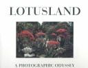Cover of: Lotusland: A Photographic Odyssey