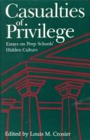 Cover of: Casualties of Privilege by Louis M. Crosier