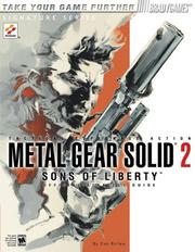 Cover of: Metal Gear Solid 2 by Dan Birlew, BradyGames, Dan Birlew