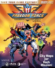 Cover of: Freedom Force Official Strategy Guide | Tim Bogenn