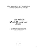 Cover of: Old master prints & drawings, 1450-1800: an exhibit illustrating some aspects of the evolution of the graphic arts over four centuries.