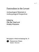 Cover of: Pastoralism in the Levant by edited by Ofer Bar-Yosef and Anatoly Khazanov.
