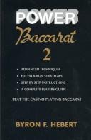 Power Baccarat by Byron F. Hebert