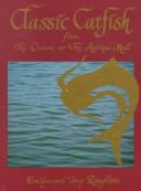 Cover of: Classic Catfish by Evelyn Roughton, Tony Roughton