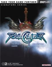 Cover of: Soul Calibur 2 Official Fighter's Guide by Michael Lummis, Paul Edwards, Michael Lummis, Paul Edwards