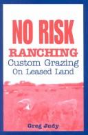 No Risk Ranching by Greg Judy