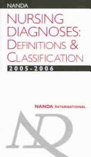 Cover of: NANDA nursing diagnoses: definitions & classification, 2005-2006.