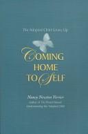 Coming Home to Self by Nancy Newton Verrier