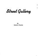 Cover of: Street gallery