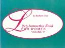 Cover of: Life's Instruction Book for Women by Barbara Gray, Barbara Gray