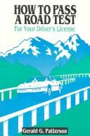 Cover of: How to Pass a Road Test for Your Driver