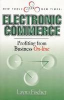 Cover of: Electronic commerce: profiting from business on-line