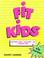 Cover of: Fit-kids--