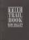 Cover of: The trail book