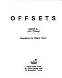 Cover of: Offsets: poems by John Elsberg : illustrations by Wayne Hogan