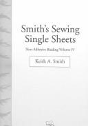Cover of: Smith's sewing single sheets by Keith A. Smith