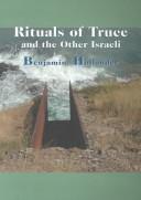 Rituals of Truce and the Other Israeli by Benjamin Hollander