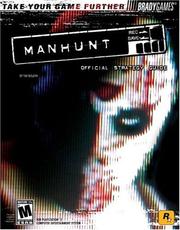Cover of: Manhunt official strategy guide