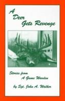 Cover of: A Deer Gets Revenge (Stories from a Game Warden)