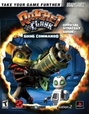 Cover of: Ratchet & clank: going commando : official strategy guide