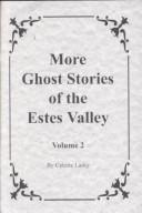 Cover of: More Ghost Stories of the Estes Valley