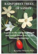 Cover of: Rainforest trees of Samoa by W. Arthur Whistler