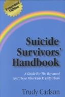 Cover of: Suicide Survivors' Handbook