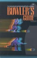 Cover of: Bowler's Guide by Steve James