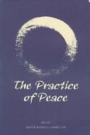 Cover of: The practice of peace | 