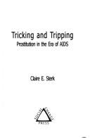 Tricking and Tripping by Claire E. Sterk