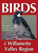 Cover of: Birds of the Willamette Valley (Regional Bird Books)