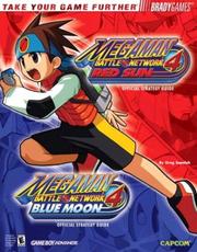 Cover of: MegaMan(tm) Battle Network 4: Red Sun & Blue Moon Official Strategy Guid (Official Strategy Guides (Bradygames))