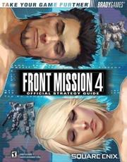 Cover of: Front Mission? 4 Official Strategy Guide