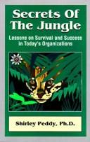 Cover of: Secrets of the Jungle by Shirely, Ph.D. Peddy