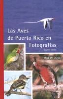 Cover of: Las Aves de Puerto Rico en FotografÃ­as by Mark W. Oberle
