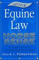 Cover of: More Equine Law & Horse Sense