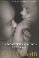 Cover of: I Know This Much Is True (Oprah's Book Club)