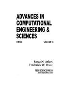 Cover of: Advances in computational engineering & sciences 2000 by [edited by] S.N. Atluri, Frederick W. Brust.