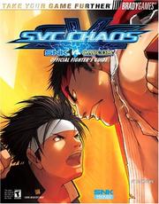 Cover of: SVC chaos: SNK vs. Capcom : official fighter's guide