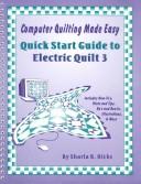 Cover of: Quick start guide to Electric quilt 3