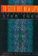 Cover of: To Seek Out New Life the Biology of Star