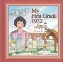 Cover of: My First Grade, 1932