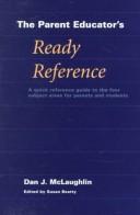 Cover of: The Parent Educator's Ready Reference