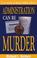 Cover of: Administration Can Be Murder (Louis Searing and Margaret McMillan Mysteries)