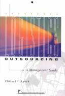 Cover of: Logistics outsourcing by Clifford F. Lynch