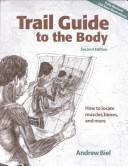 Cover of: Trail Guide to the Body  by Andrew R. Biel